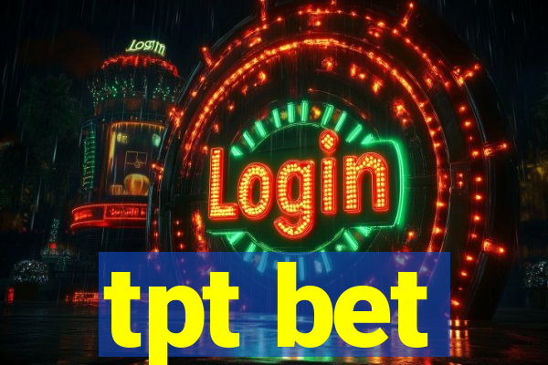 tpt bet